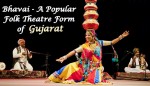Bhavai - A Popular Folk Theatre Form of Gujarat