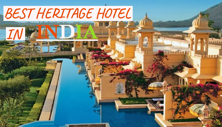 5 Best Heritage Hotels in India