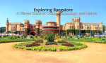 Exploring Bangalore: A Vibrant Blend of Culture, Technology, and Nature